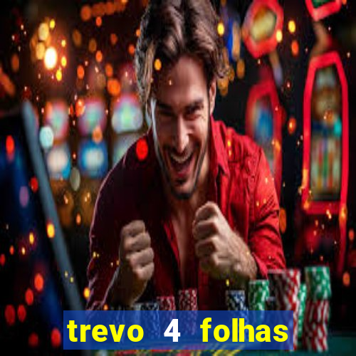 trevo 4 folhas significado espiritual